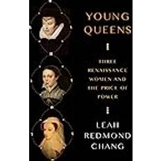 Books Young Queens: Three Renaissance Women and the Price of Power, Sachbücher (Gebunden)