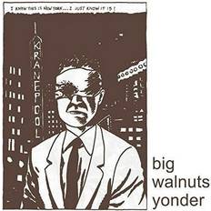 Big Walnuts Yonder (CD)