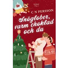 Snöglober, varm choklad & du (E-bok)