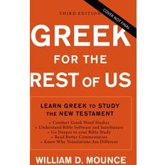 Greco Libri Greek for the Rest of Us, Third Edition: Learn Greek to Study the New Testament (Copertina flessibile)