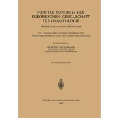 Fünfter Kongress der Europäischen Gesellschaft für Hämatologie, Freiburg i. Br. 20. bis 24. September 1955 Cinquième, Kartoniert TB