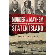 Murder & Mayhem on Staten Island