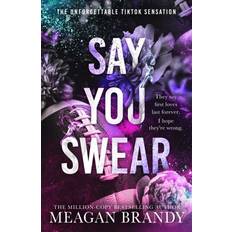 Say You Swear (Paperback, 2023)