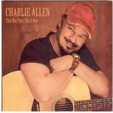 Charlie Allen That Was Then, This is Now (CD)