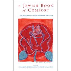 A Jewish Book of Comfort: Three thousand years of wisdom and experience (Relié, 2014)