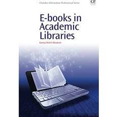 E-books in Academic Libraries (Häftad)