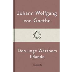 Den unge Werthers lidande Johann Wolfgang von Goethe (E-bok)