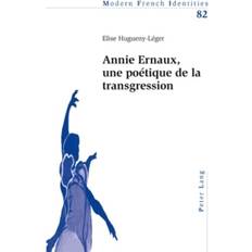 Annie Ernaux, Une Potique de la Transgression (Häftad)