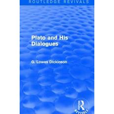 Books Plato and His Dialogues G. Lowes Dickinson