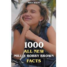 1000 All New Millie Bobby Brown Facts Paperback