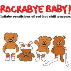 CD Rockabye Baby! Lullaby Renditions of Red Hot Chili Peppers (CD)