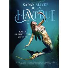 Sådan bliver du en havfrue (Indbundet, 2024)