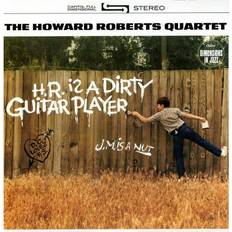 H.R. Is A Dirty Guitar Player Howard Roberts (Vinyl)