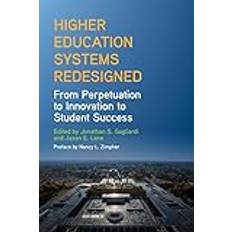 Higher Education Systems Redesigned Jonathan S. Gagliardi 9781438487687