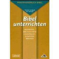 Bibel unterrichten Basiswissen