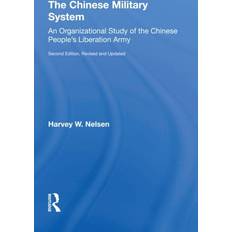 Chinese Books The Chinese Military System: An Organizational Study Of The Chinese People's Liberation Armysecond Edition, Revised And Updated