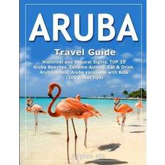 ARUBA Travel Guide