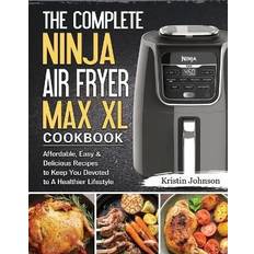 The Complete Ninja Air Fryer Max XL Cookbook (Innbundet)