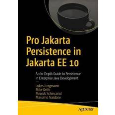 Pro Jakarta Persistence in Jakarta EE 10 Apress