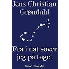 Fra i nat sover jeg på taget Ljudbok Jens Christian Grøndahl