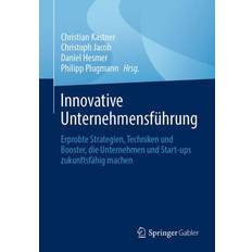 Innovative Unternehmensführung: Erprobte Strategien, Techniken und Booster, die Unternehmen und Start-ups zukunftsfähig machen (Häftad)