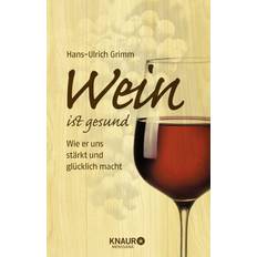 Wein ist (Gebunden)