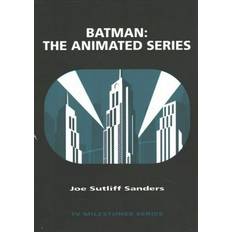 Batman: The Animated Series: The Animated Series Paperback by Professor Joe Sutliff Sanders