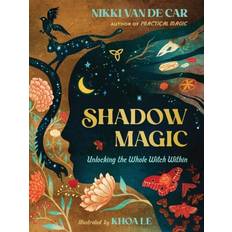 Books Shadow Magic Unlocking the Whole Witch Within (Hardcover)