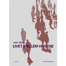 Livet Mellem Husene Jan Gehl (Hæftet)