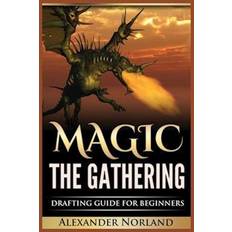 Books Magic The Gathering Drafting Guide For Beginners: Strategy, Deck Building, and Winning