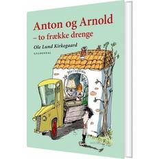 Anton och Arnold två stygga pojkar Ole Lund Kirkegaard Språk: Danska