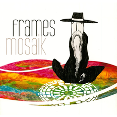 Frames: Mosaik