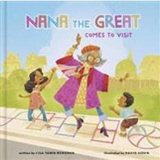 Books Nana the Great Comes to Visit (Hardcover)