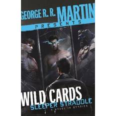 George R. R. Martin Presents Wild Cards: Sleeper Straddle