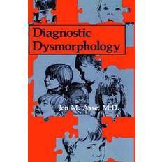 Diagnostic Dysmorphology