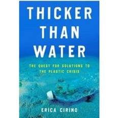 Thicker Than Water by Erica Cirino