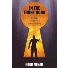 In the Front Door Hugh Mehan 9781612051048 (2012)