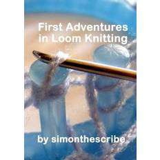 First Adventures in Loom Knitting (Geheftet, 2015)