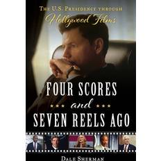 Four Scores and Seven Reels Ago Dale Sherman (Indbundet)