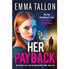 Her Payback: An utterly nail-biting and gritty crime thriller The Drew Family 4