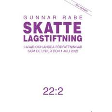 Skattelagstiftning 22:2 Lagar och andra författningar som de lyder den 1 (Häftad)