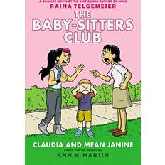 Books Claudia and Mean Janine: A Graphic Novel The Baby-sitters Club #4 The Baby-Sitters Club Graphix