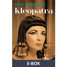 Kleopatra Dick Harrison (E-bok)