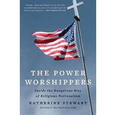 Books The Power Worshippers Katherine Stewart 9781635577877