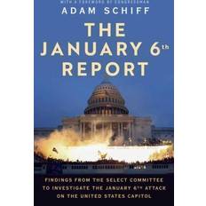 Books The January 6th Report: Findings from the Select Committee to Investigate the January 6th Attack on the United States Capitol