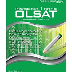 Practice Test 1 for the OLSAT PRE-K KINDERGARTEN (Level A) OLSAT Pre-K, Kindergarten Smart Cookie Ink 9781939777164