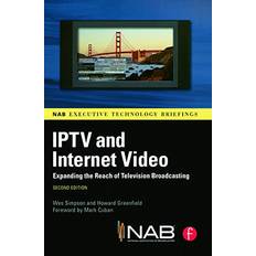 IPTV and Internet Video Wes Simpson 9780240812458