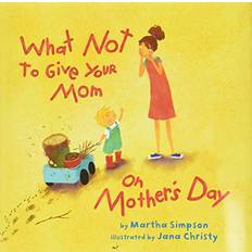 Books What NOT to Give Your Mom on Mother's Day