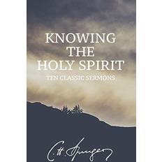 Knowing the Holy Spirit: Ten Classic Sermons (Heftet)