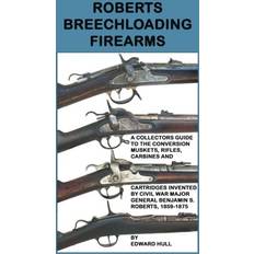 Roberts Breechloading Firearms (Paperback)